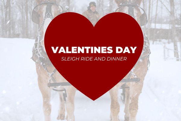 Valentines Day Sleigh Ride Dinner